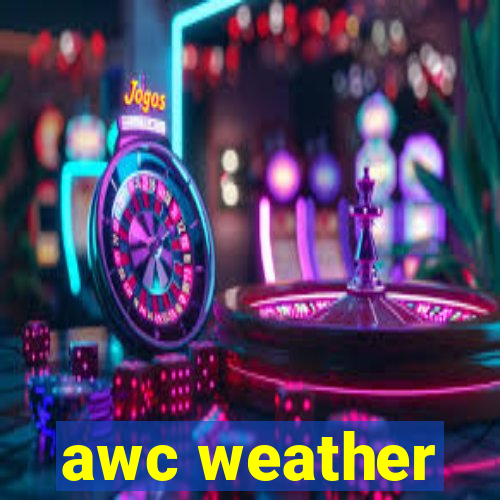 awc weather